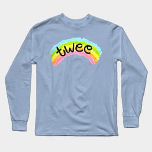 Super heckin twee Long Sleeve T-Shirt